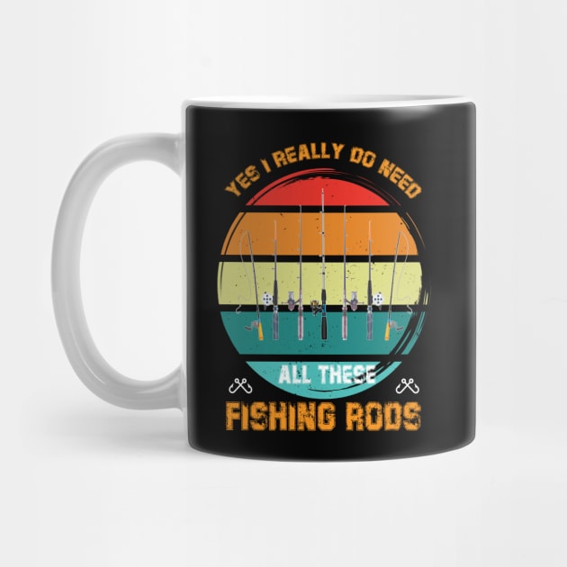 Yes I Really Do Need All These Fishing Rods by printalpha-art